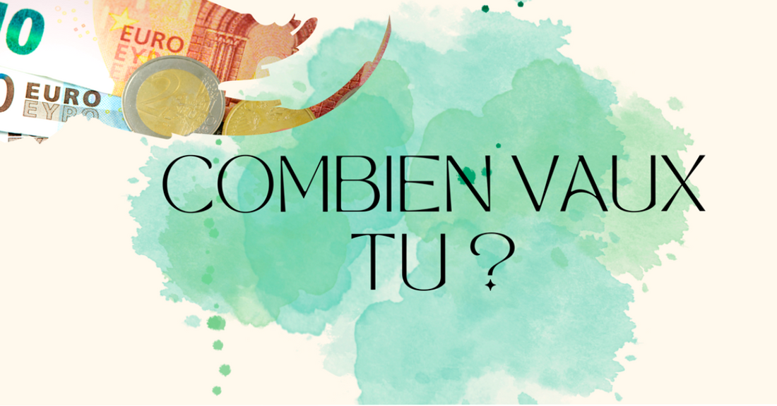 Combien vaux tu?